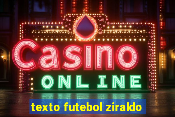 texto futebol ziraldo